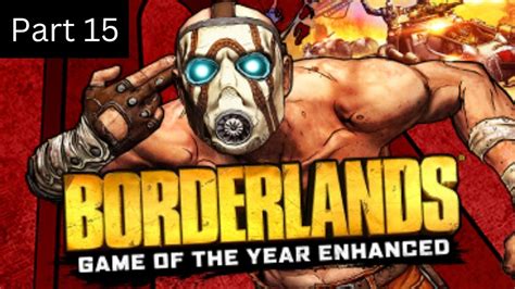 Borderlands 1 Playthrough 2.5 : r/Borderlands .